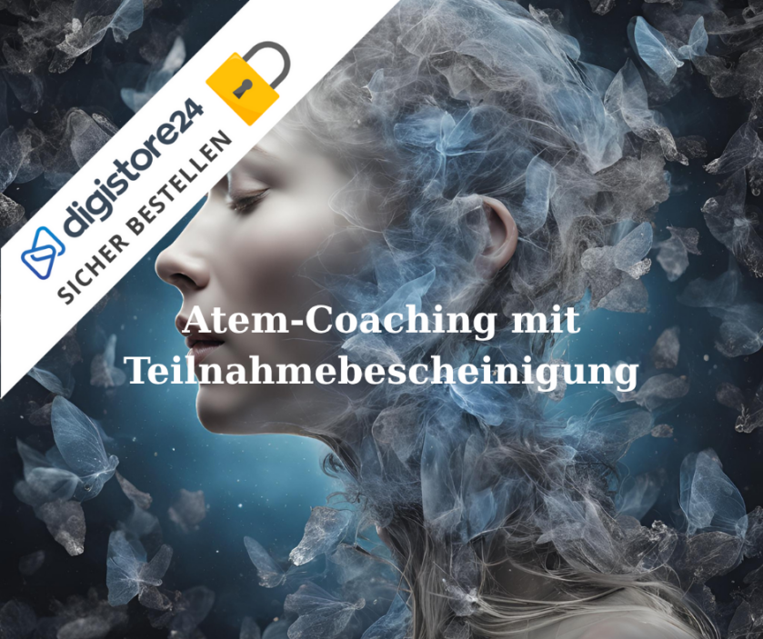 Atme dich frei – finde zu dir selbst. "Atem-Coaching inkl. Teilnahmebescheinigung